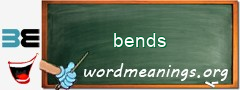 WordMeaning blackboard for bends